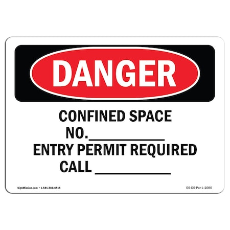 OSHA Danger Sign, Confined Space Permit Required, 14in X 10in Decal